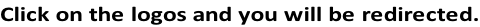 Click on the logos and you will be redirected.